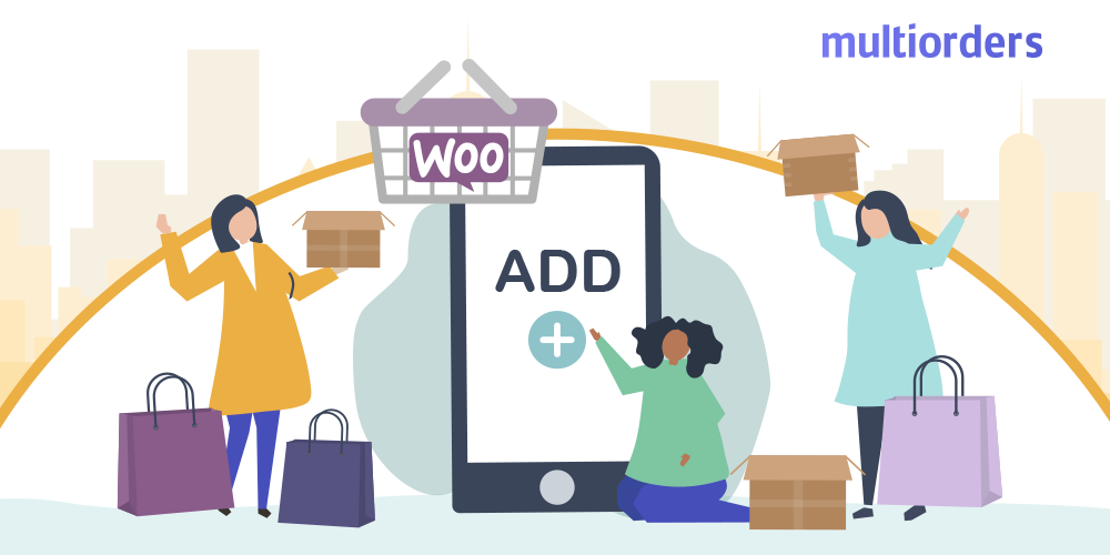 How To Add A New Product in WooCommerce Multiorders